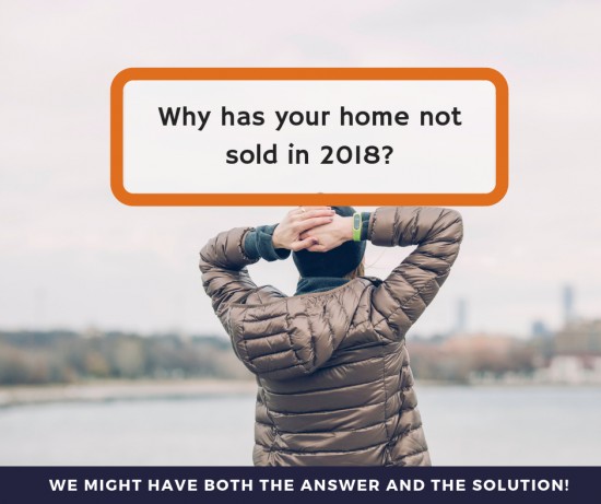 Why has my home not sold in 2018?