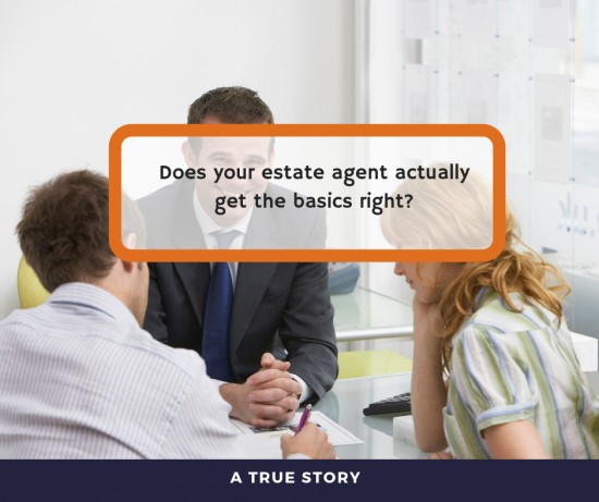 Does your estate agent actually get the basics right?
