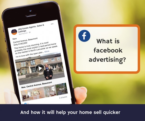 What is Facebook advertising  (and how it will help you sell your Lancaster and Morecambe home)