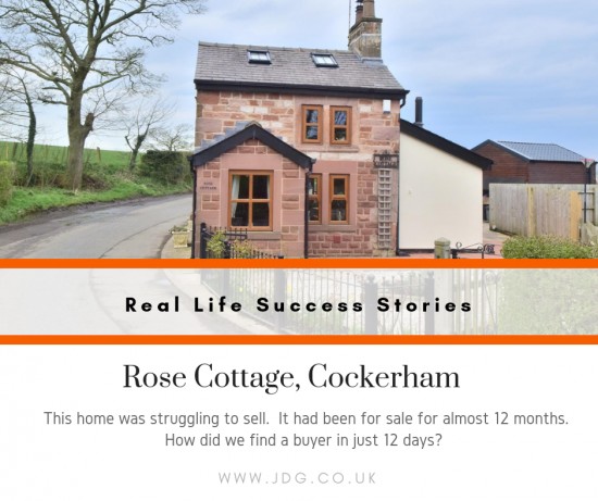Real Life Success Stories.  Selling Rose Cottage, Cockerham