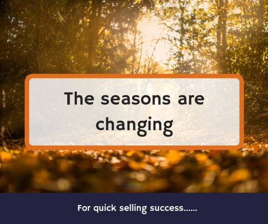 The seasons are changing….. but has your home?