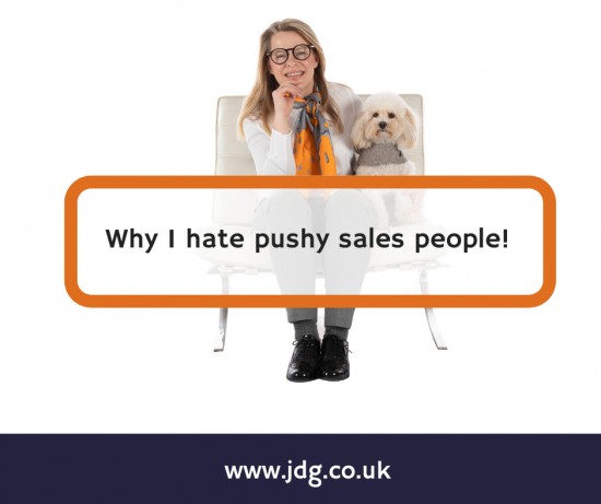 Why I hate pushy salespeople....