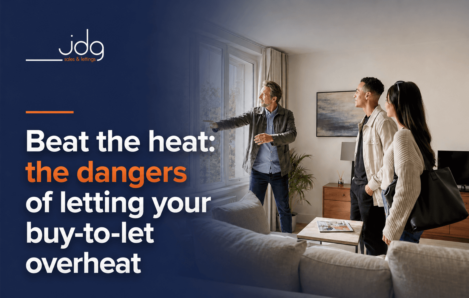 Beat the heat: the dangers of letting your buy-to-let overheat