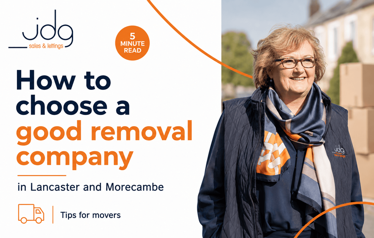 How to Choose a Good Removals Company: Tips for Lancaster and Morecambe Home Movers