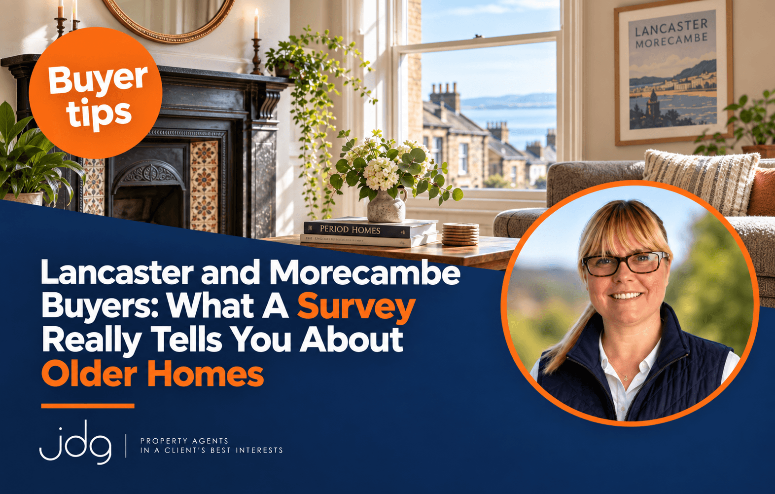 Buying an Older Home in Lancaster or Morecambe? What Your Survey Really Tells You
