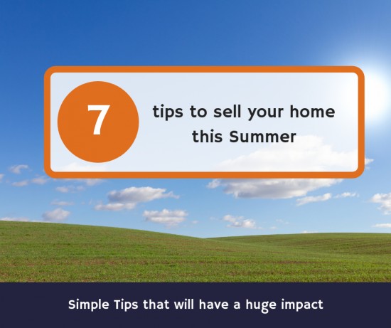7 tips to help your home sell this summer