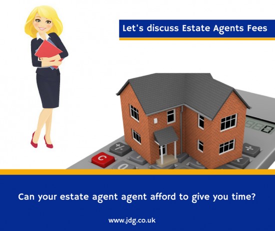 Let’s discuss Estate Agent fees…….