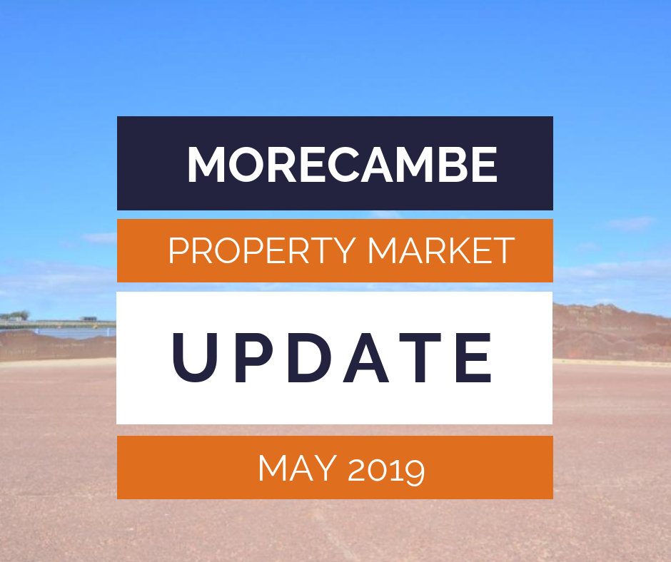 What really happened in the Morecambe Housing Market May 2019