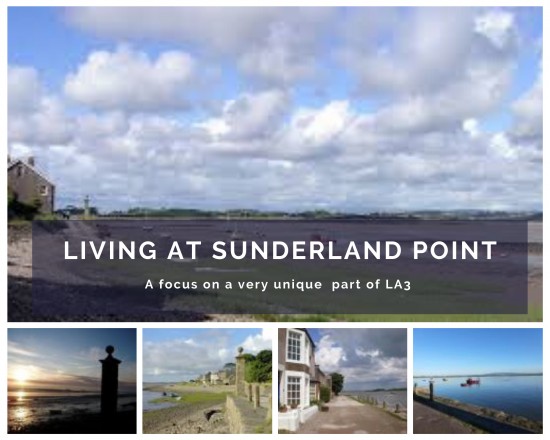Living at Sunderland Point - a focus on LA3 