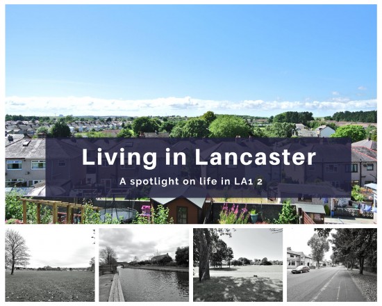 5 reasons to live in Lancaster - a focus on LA1 2