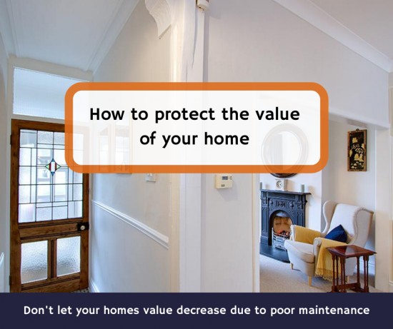 How to protect the value of your home