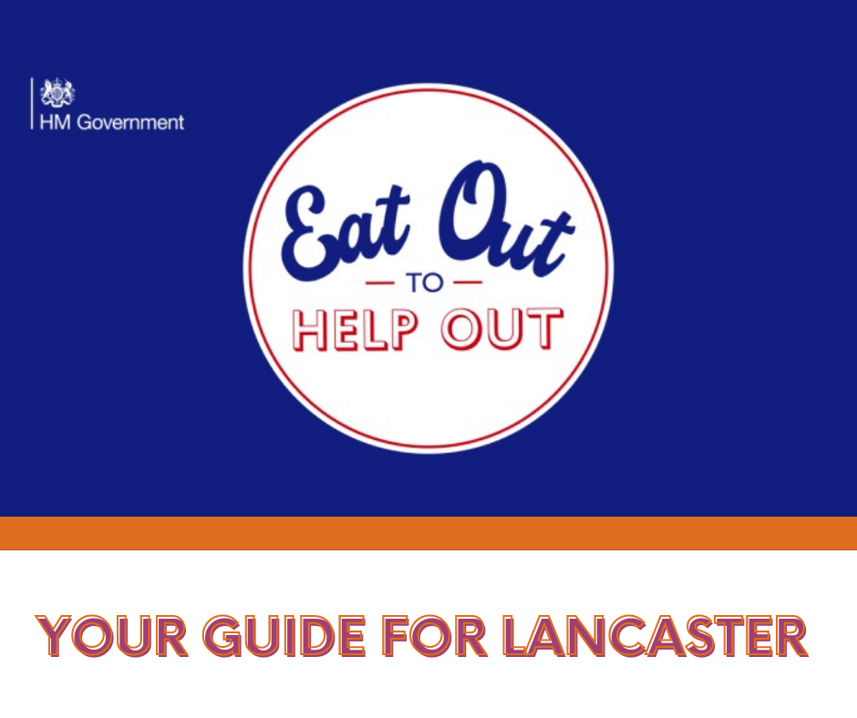 Eat out to Help Out - Your Lancaster guide