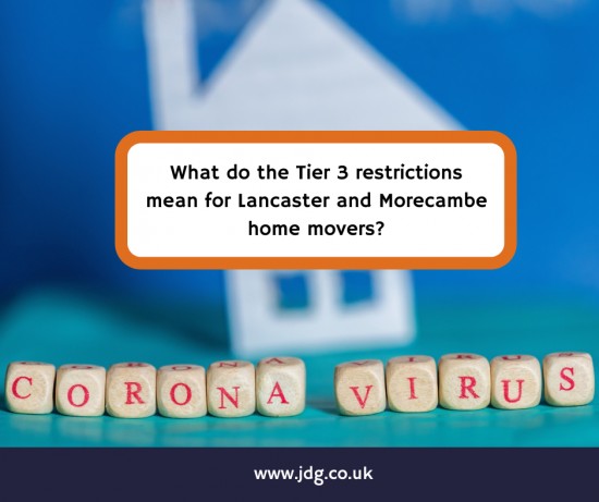 What do the Tier 3 restrictions mean for Lancaster and Morecambe home movers?