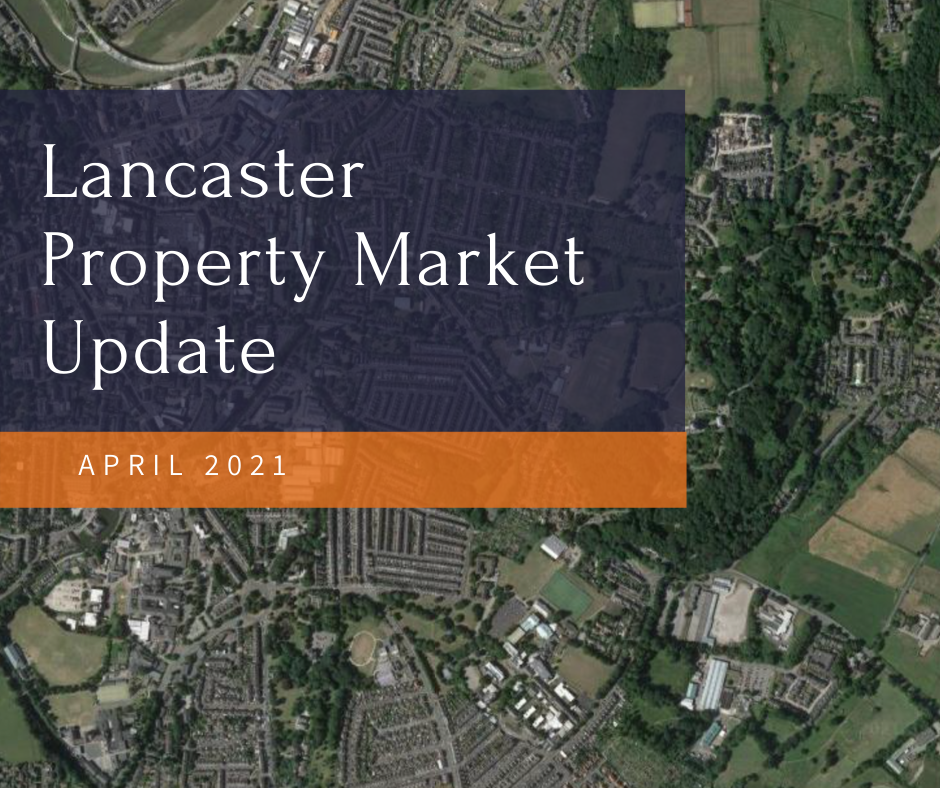 What is happening in the Lancaster Housing Market - April 2021