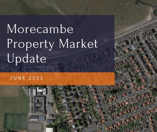 The Morecambe Property Market Update - June 2021
