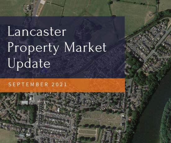 The Lancaster Property Market Update - September 2021
