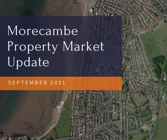 The Morecambe Property Market Update - September 2021