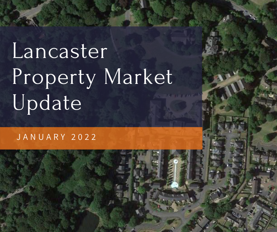 The Lancaster Property Market Update January 2022 Lancaster house