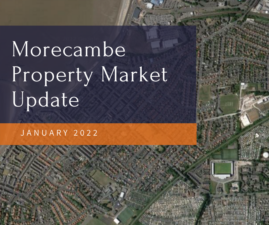 The Morecambe Property Market Update January 2022 Estate Agents in