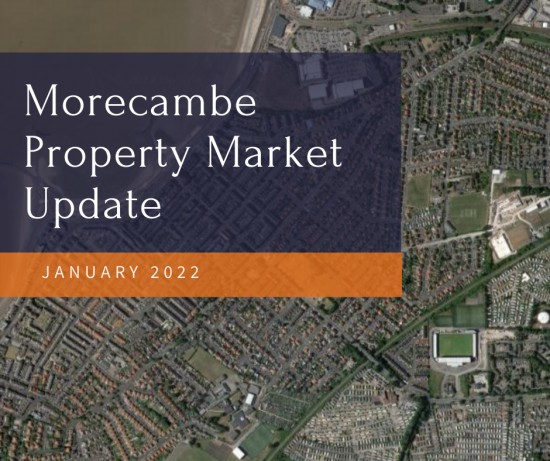 The Morecambe Property Market Update - January 2022