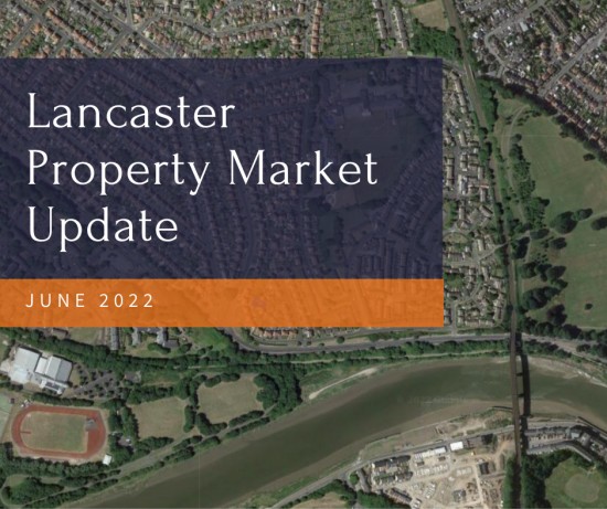 The Lancaster Property Market Update - June 2022