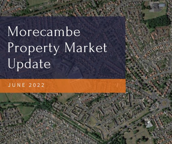 The Morecambe Property Market Update - June 2022