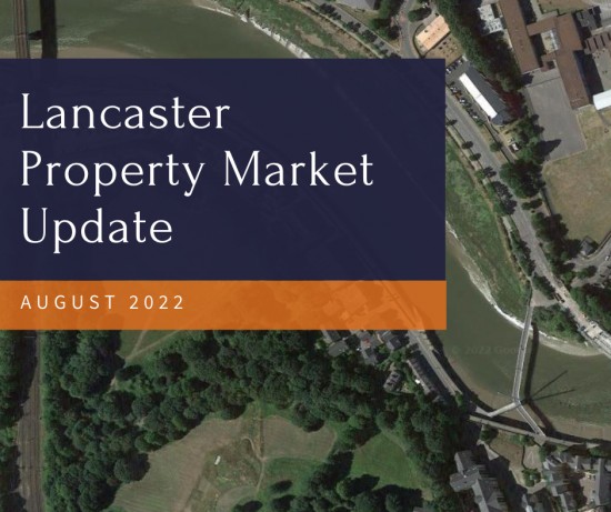 The Lancaster Property Market Update - August 2022