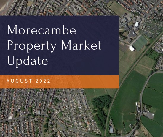 The Morecambe Property Update - August 2022