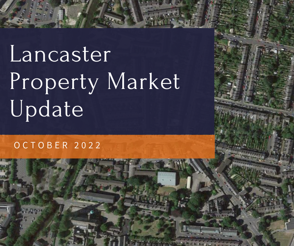 The Lancaster Property Market Update - October 2022