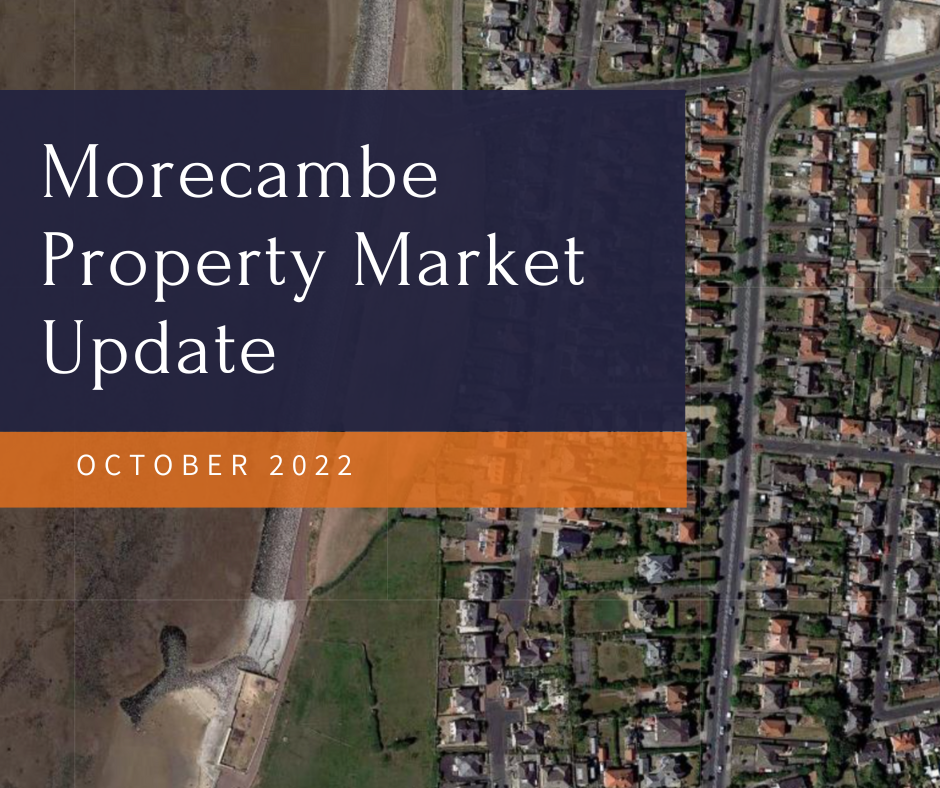 The Morecambe Property Market Update - October 2022