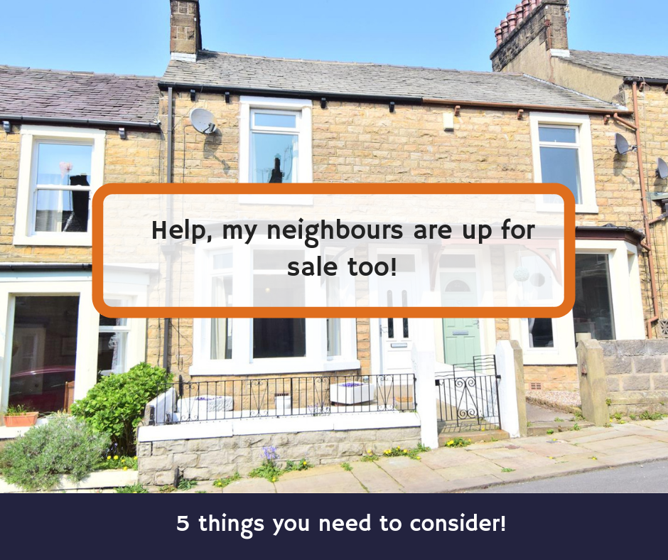 Neighbours trying to sell Selling houses Moving Tips Estate Agents in